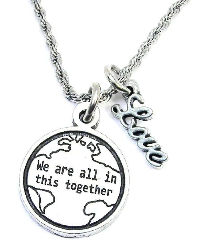 stylish necklaces for women -We Are All In This Together 20" Rope Necklace With Love