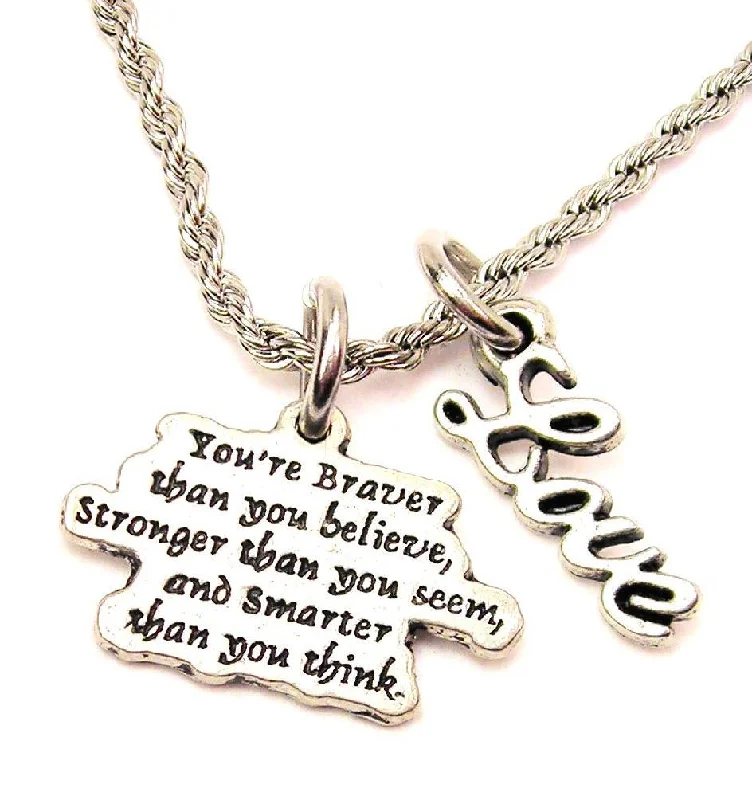 adjustable necklaces for women -You're Braver Than You Believe Stronger Than You Seem And Smarter Than You Think 20" Chain Necklace With Cursive Love Accent