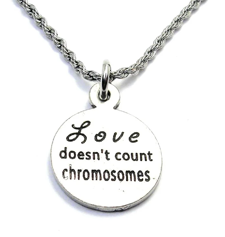 luxurious necklaces for women -Love Doesn't Count Chromosomes Single Charm Necklace