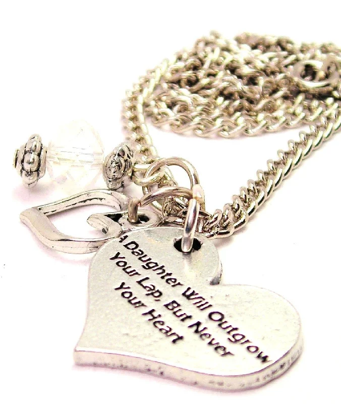 handmade necklaces for women -A Daughter Will Outgrow Your Lap But Never Your Heart And Crystal Necklace