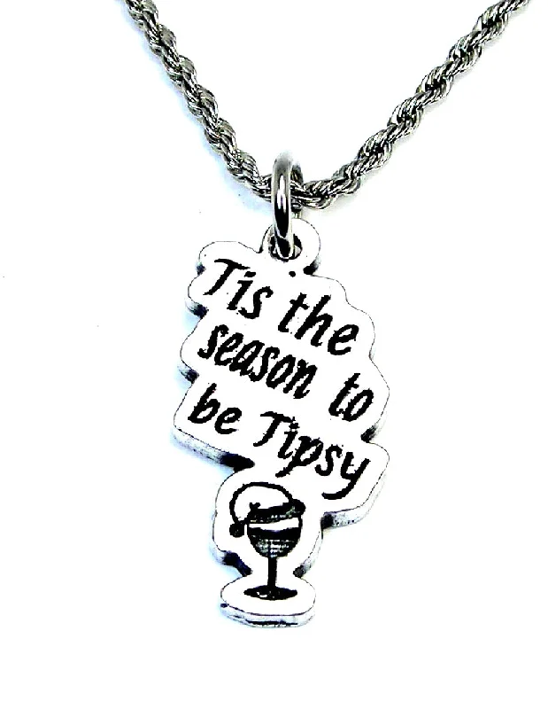 classic pendant necklaces for women -Tis the season to be Tipsy Single Charm Necklace funny Christmas